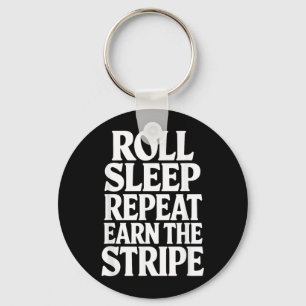 Roll Sleep Repeat Earn The e Funny BJJ Jiu Jitsu Key Ring