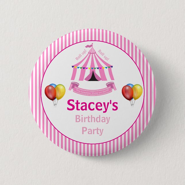 Roll up! Roll up! Circus Birthday Party Pink 6 Cm Round Badge (Front)