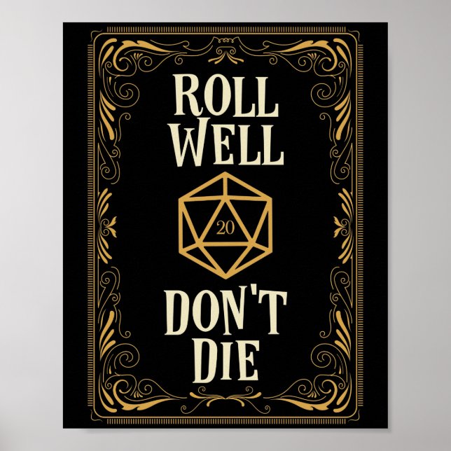 Roll Well Dont Die D20 Dice Critical Hit Poster (Front)