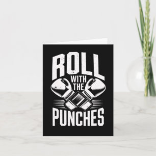 Roll With Punches Boxing Inspirational Men Women K Card