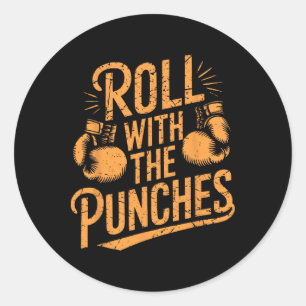 Roll With Punches Boxing Inspirational Women Men K Classic Round Sticker
