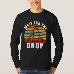 Roller Coaster Breath Taker Retro Vintage Wait For T-Shirt