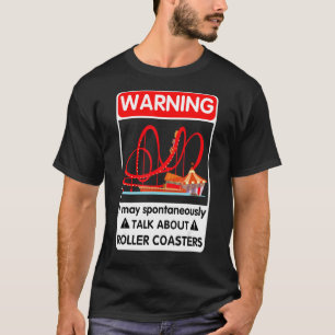 Roller Coaster Designs Roller Coaster Loving Peopl T-Shirt