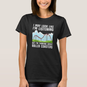 Roller Coaster For Men Women Roller Coaster T-Shirt