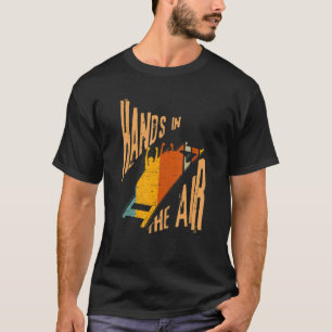 Roller Coaster Hands In the Air T-Shirt