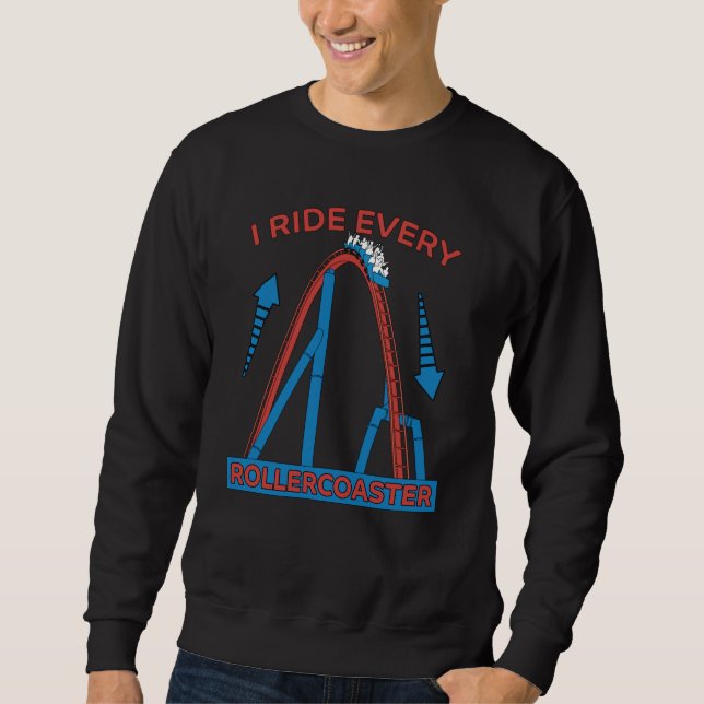 Roller Coaster Park Amusement Park Gift Sweatshirt (Front)