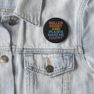 ROLLER DERBY AND PLANTS BUTTON PIN