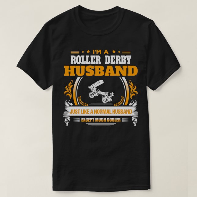 Roller Derby Husband Christmas Gift or Birthday Pr T-Shirt (Design Front)