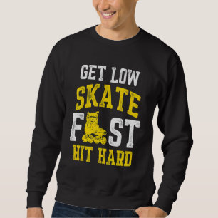 Roller Derby Player Skate Fast Skating Team Sweatshirt