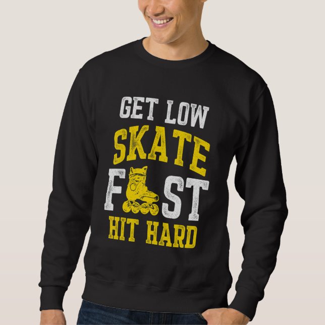 Roller Derby Player Skate Fast Skating Team Sweatshirt (Front)