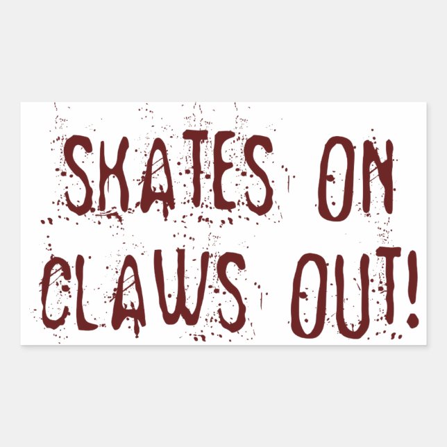 Roller Derby Skates on, Claws out! Sticker (Front)
