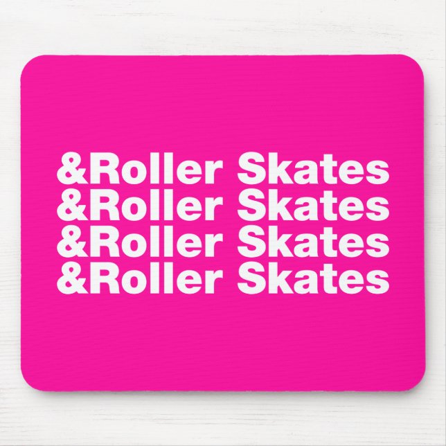 & Roller Skates Mouse Pad (Front)