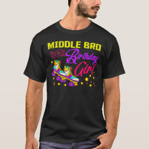Roller Skates Skating Middle Bro Of The Birthday G T-Shirt