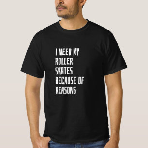 Roller Skates T-Shirt