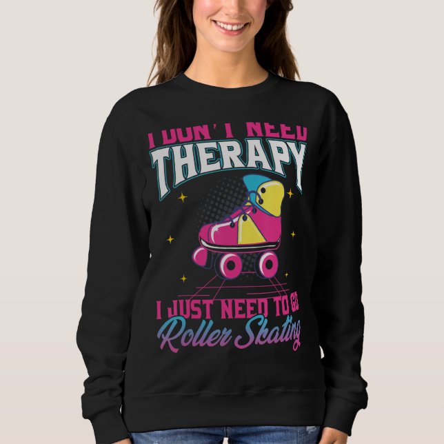 Roller Skating For Men Women Roller Derby Inline S Sweatshirt (Front)