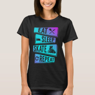 Roller Skating Funny Girls Eat Sleep Skate Repeat T-Shirt