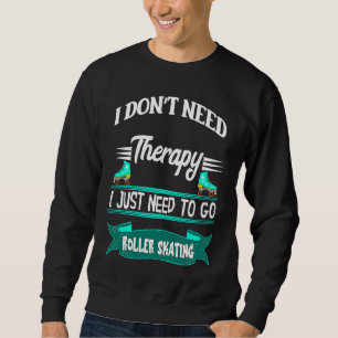 Roller Skating Inline Skater Roller Skating Roller Sweatshirt