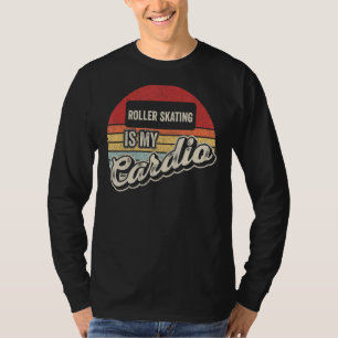 Roller Skating Is My Cardio Vintage Retro T-Shirt