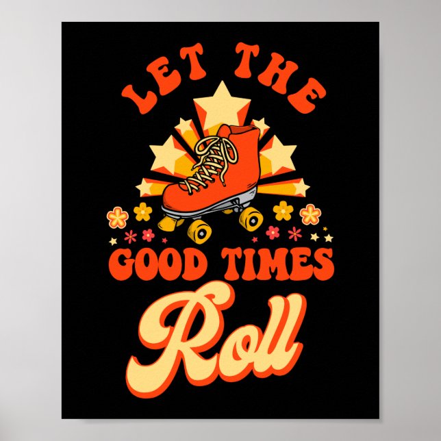 Roller Skating Let The Good Times Roll 1970S Retro Poster (Front)