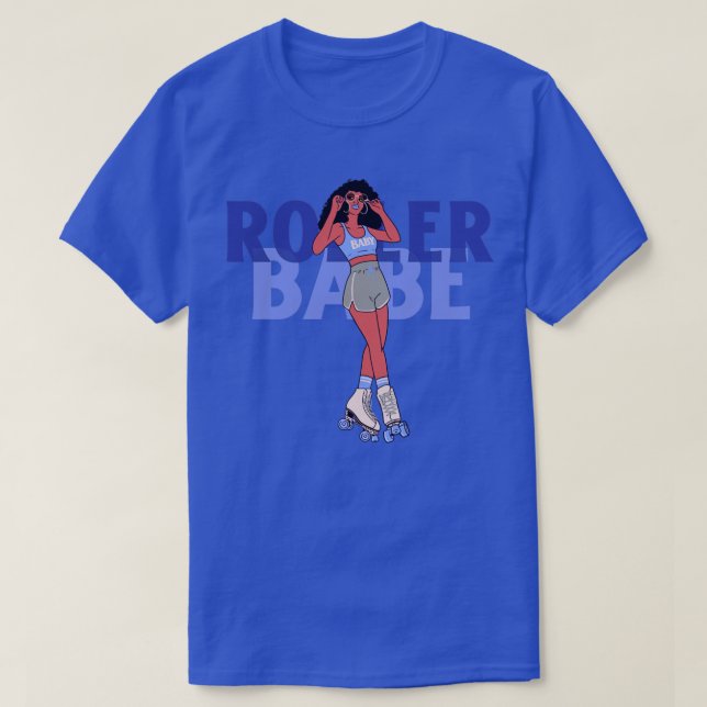 Rollerskating Rollerskate Rollerskater Roller Babe T-Shirt (Design Front)