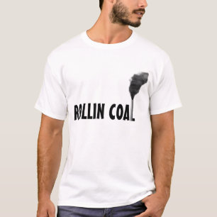 Rollin Coal T-Shirt