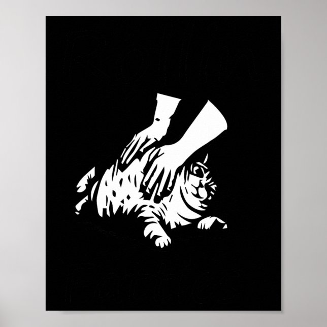 Rollin Fatties Funny Cat Meme  Poster (Front)