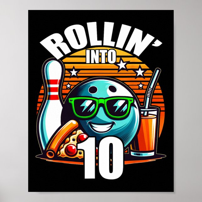 Rollin Into 10 Bowling Birthday Party 10th Birthda Poster (Front)