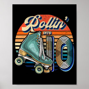 Rollin' into 10 Roller Skating Rink 10th Birthday Poster