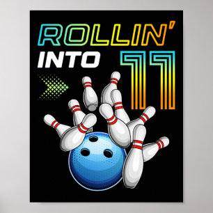 Rollin Into 11 Retro Bowling Birthday Party 11th B Poster