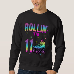 Rollin' Into 11th Birthday Roller Skate Lifestyle  Sweatshirt