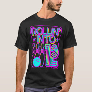 Rollin Into 12 Bowling Bowler 12th Birthday Party T-Shirt