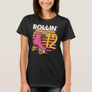 Rollin' Into 12 Roller Girl 12th Birthday Party Sk T-Shirt