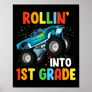 Rollin' Into 1st Grade Monster Truck 100th Day Of Poster