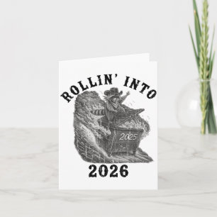 Rollin' Into 2026, 2026 Snarky New Year, Meme Racc Card