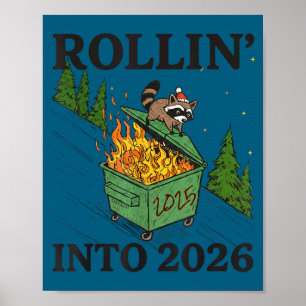 Rollin' Into 2026 For Women Boys Men Kids Happy Ne Poster