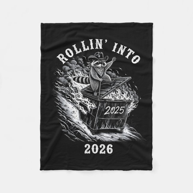 Rollin' Into 2026 Funny Cowboy Raccoon Happy New Y Fleece Blanket (Front)