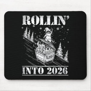 Rollin' Into 2026 Funny Raccoon Dumpster Fire Art Mouse Pad