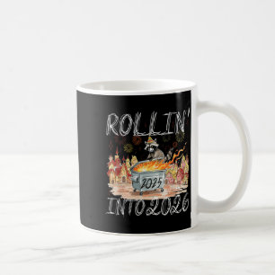 Rollin' Into 2026 Happy New Year Raccoon Men Women Coffee Mug