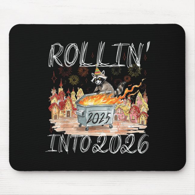 Rollin' Into 2026 Happy New Year Raccoon Men Women Mouse Pad (Front)