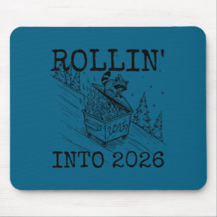 Rollin' Into 2026 Happy New Year Raccoon Men Women Mouse Pad