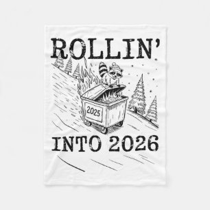 Rollin’ Into 2026 Raccoon Dumpster Fire New Year M Fleece Blanket