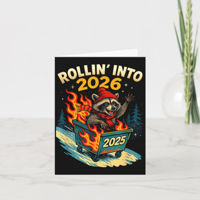 Rollin Into 2026 Raccoon Funny Dumpster Fire 2025  Card (Front)