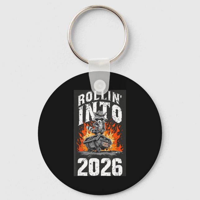 Rollin Into 2026 Raccoon Funny Dumpster Fire 2025  Key Ring (Front)