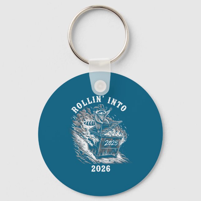 Rollin Into 2026 Raccoon Funny Dumpster Fire 2025  Key Ring (Front)