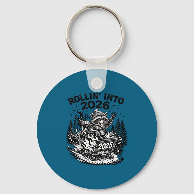 Rollin Into 2026 Raccoon Funny Dumpster Fire 2025  Key Ring (Front)