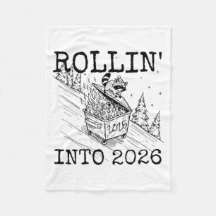 Rollin’ Into 2026 Raccoon Funny New Year Raccoon T Fleece Blanket