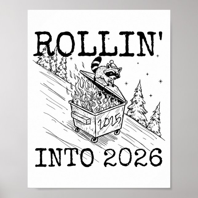 Rollin’ Into 2026 Raccoon Funny New Year Raccoon T Poster (Front)