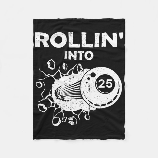 Rollin Into 25 Billiards 25th Birthday Flaming Bil Fleece Blanket (Front)