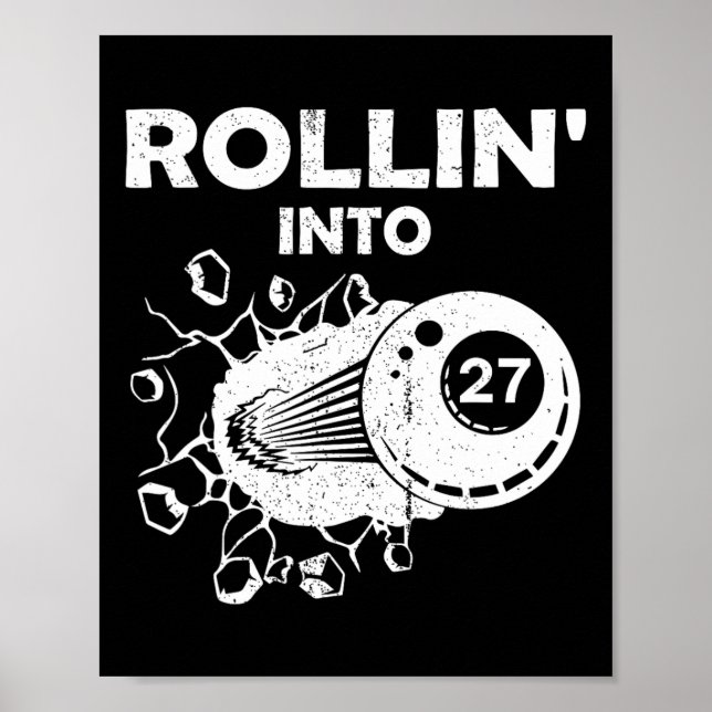 Rollin Into 27 Billiards 27th Birthday Flaming Bil Poster (Front)