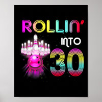 Rollin Into 30 Bowling Birthday Party 30th Birthda